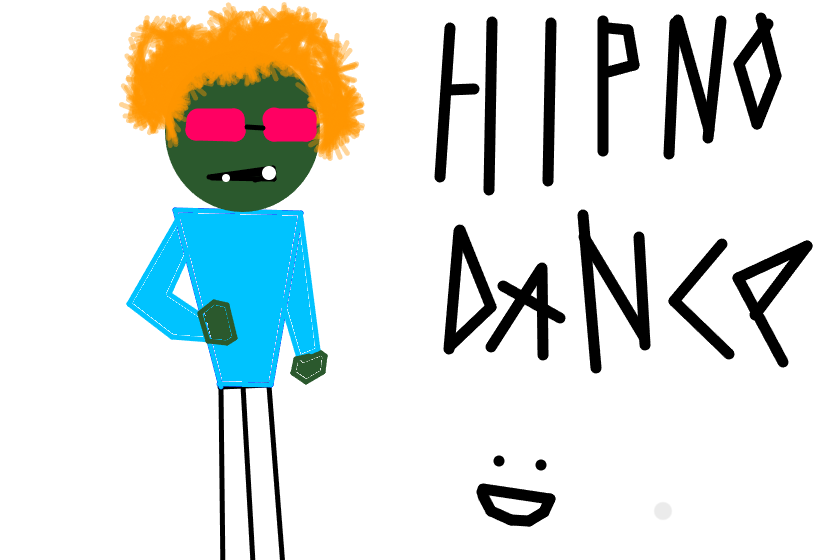 HIPNODANCE https://www.youtube.com/watch?v=AgztkIkrk6g